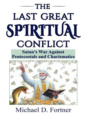 cover image of The Last Great Spiritual Conflict